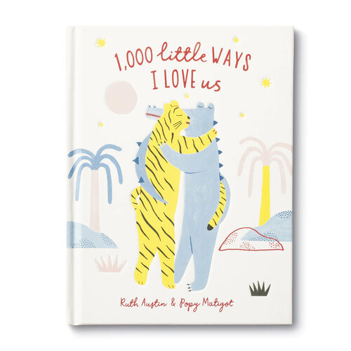 Compendium | 1,000 Little Ways I Love Us